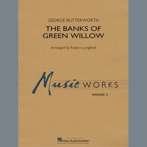 The Banks of Green Willow - Conductor Score (Full Score)